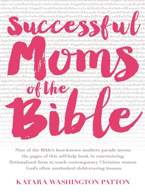 Title details for Successful Moms of the Bible by Katara Washington Patton - Available